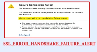 Code derreur SSL_ERROR_HANDSHAKE_FAILURE_ALERT : 7 correctifs faciles