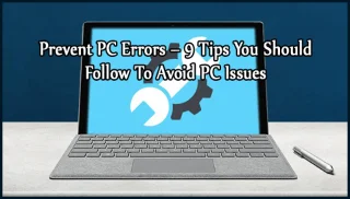 PC 오류 방지 - PC 문제를 방지하기 위해 따라야 할 9가지 팁