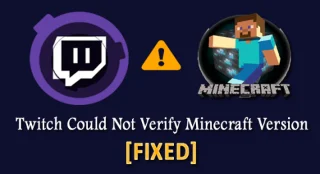 수정: Twitch에서 Minecraft 버전을 빠르게 확인할 수 없었습니다.