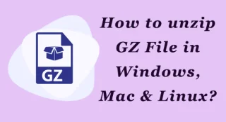 Windows, Mac 및 Linux에서 GZ 파일의 압축을 푸는 방법은 무엇입니까?