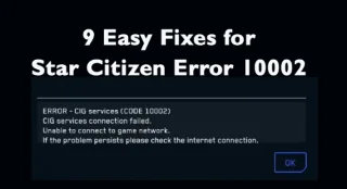 9 einfache Lösungen für den Star Citizen-Fehler 10002