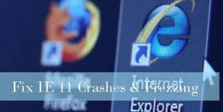 8 métodos efectivos para resolver Internet Explorer (IE) 11 bloqueos/congelaciones en Windows 10/8.1/8/7