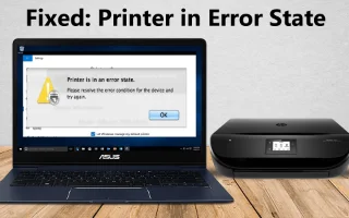 CORREGIDO: Impresora en estado de error [HP, Canon, Epson, Zebra y Brother]