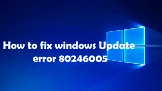 Panduan Lengkap untuk Membetulkan Ralat Kemas Kini Windows 80246005