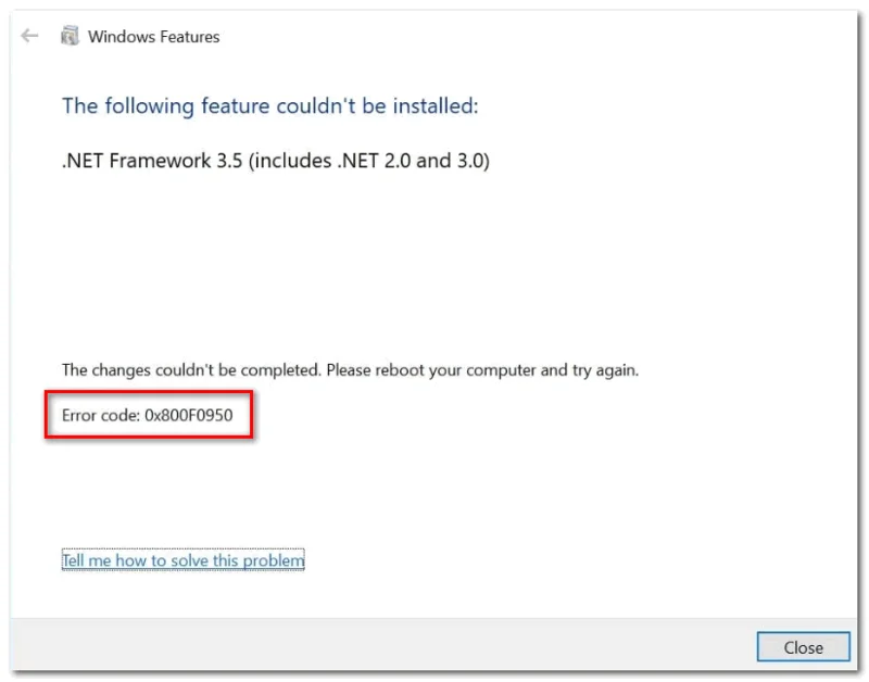 Error de instalación de .NET Framework 3.5 0x800f0950 [7 ARREGLOS]