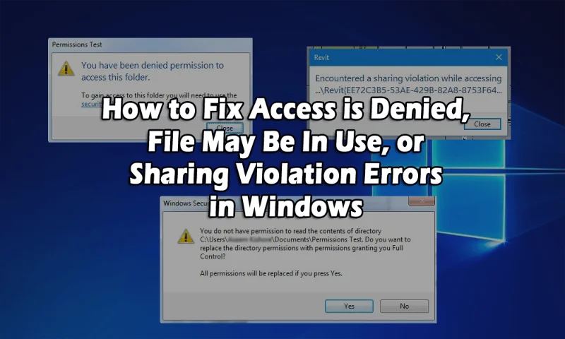 DIBETULKAN: Akses Dinafikan, Fail Mungkin Digunakan atau Ralat Pelanggaran Berkongsi dalam Windows 10?