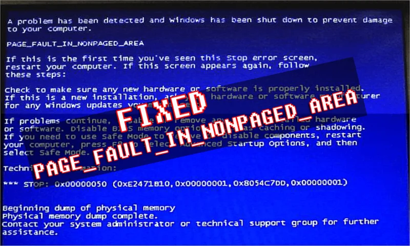 จะแก้ไขข้อผิดพลาด PAGE_FAULT_IN_NONPAGED_AREA ได้อย่างไร