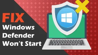 Windows Defender tidak akan bermula pada Windows 10 [DIBETULKAN]
