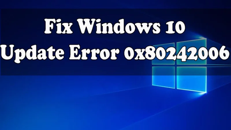 [Resuelto] ¿Cómo reparar el error de actualización de Windows 10 0x80242006?