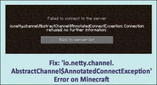 9 SOLUCIONES Io.Netty.Channel.Abstractchannel Annotatedconnectexception Error de Minecraft