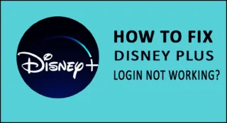 Bagaimana untuk Membetulkan Log Masuk Disney Plus Tidak Berfungsi? [100% DISELESAIKAN]