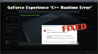 GeForce Experience «Ошибка выполнения C++» [ИСПРАВЛЕНО]