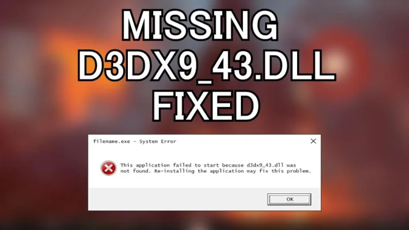 [CORRIGIDO] Erro d3dx9_43.dll ausente ou não encontrado no Windows 10, 8, 8.1 e 7