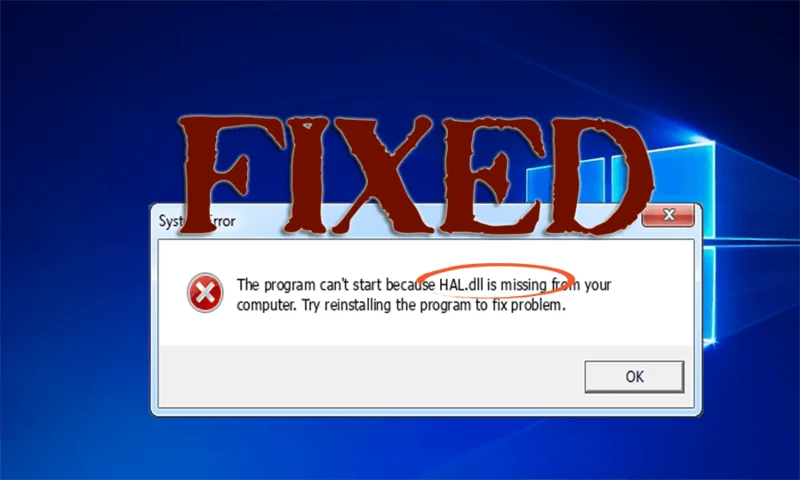 How to Fix Hal.dll is Missing Error in Windows 10/8/7?