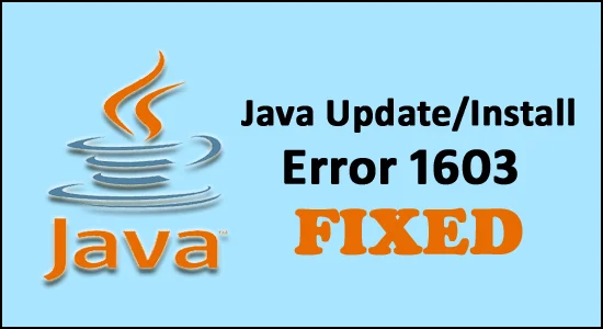 Windows 10'da Sabit Java Güncelleme/Yükleme Hatası 1603
