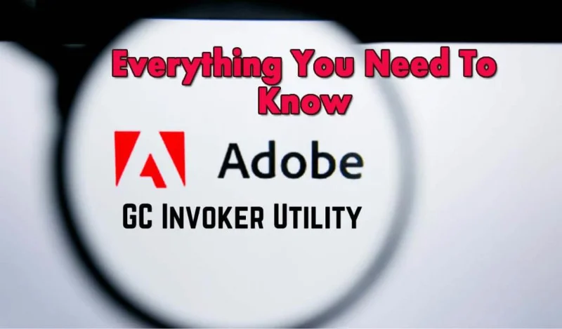 Adobe GC Invoker Utility erklärt: Sollten Sie es deaktivieren?