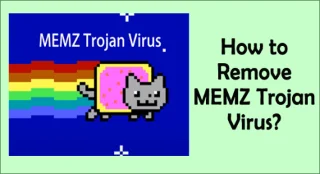 Bagaimana untuk Membuang Virus Trojan MEMZ? [PANDUAN LENGKAP]