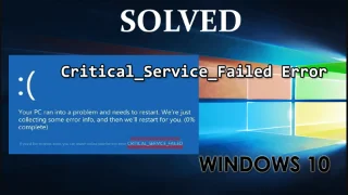[SOLUCIONADO] ¿Cómo reparar el error BSOD de servicio crítico fallido en Windows 10?