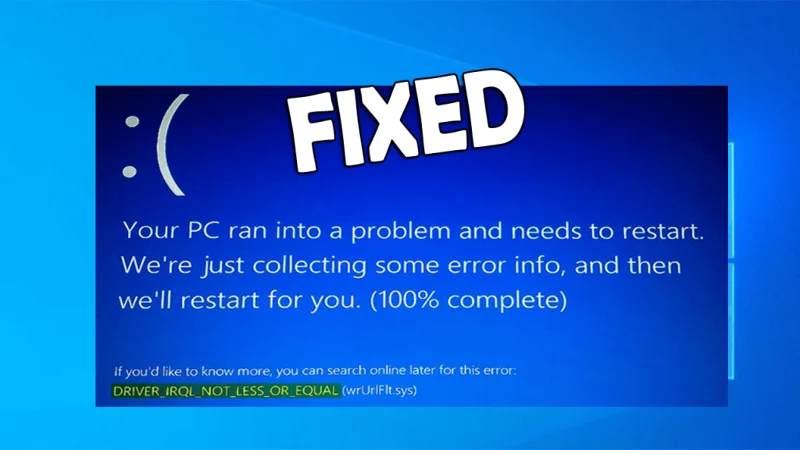 [Diselesaikan] Bagaimana untuk Membetulkan Ralat Windows 10 DRIVER_IRQL_NOT_LESS_OR_EQUAL?