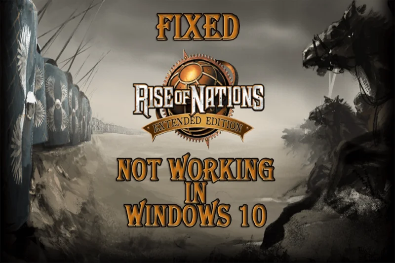 [Diselesaikan] Bagaimana untuk Membetulkan Sistem "Tidak Dapat Memainkan Rise of Nations dalam Windows 10"?