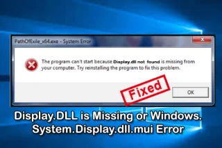 [Diselesaikan] Display.DLL Tiada atau Ralat Windows.System.Display.dll.mui pada Windows