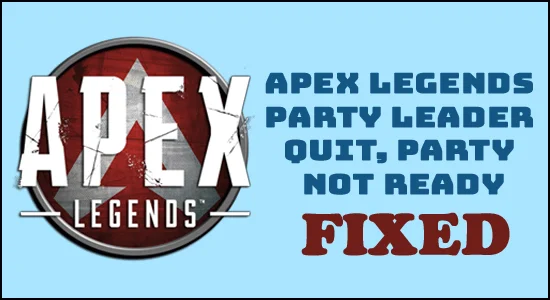 แก้ไขหัวหน้าปาร์ตี้ Apex Legends ลาออก, ปาร์ตี้ไม่พร้อม Bugs