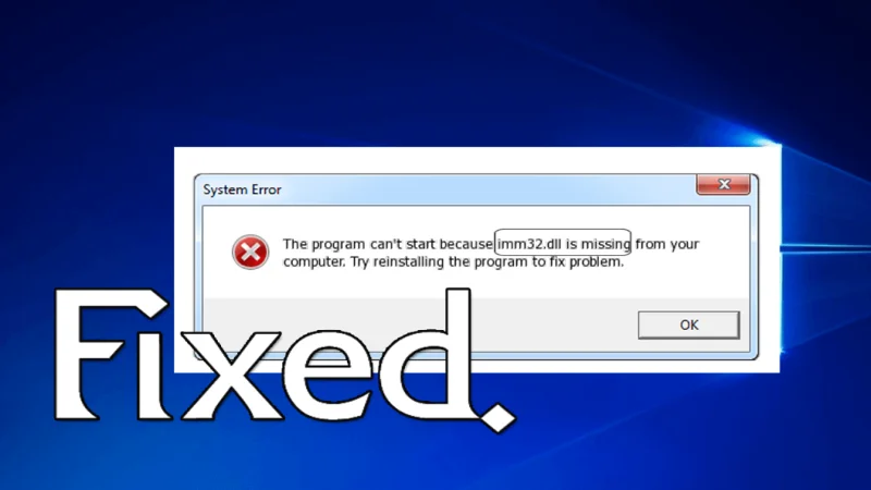 Cara Membetulkan Ralat Hilang IMM32.dll pada OS Windows