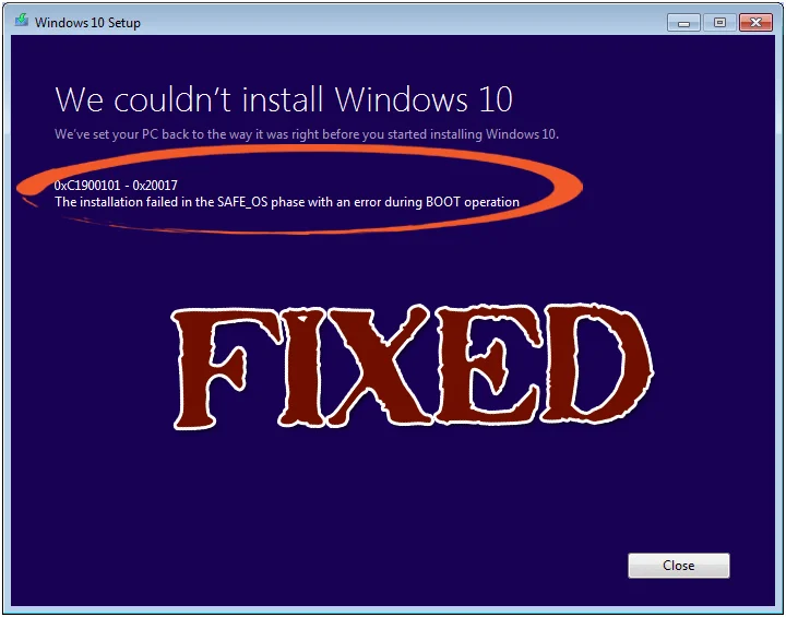 How to Fix Couldn’t Install Windows 10 Error 0XC1900101 – 0x20017?