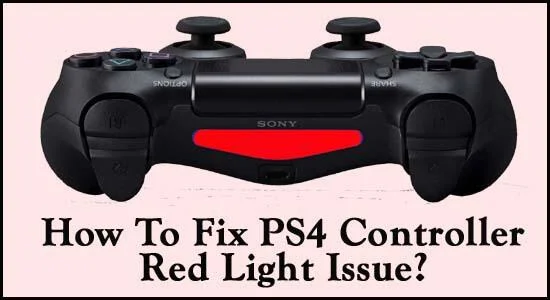 Bagaimana Untuk Selesaikan Masalah Lampu Merah Pengawal PS4? [Penyelesaian Dicuba & Diuji]