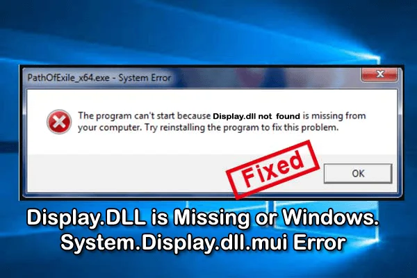 [Diselesaikan] Display.DLL Tiada atau Ralat Windows.System.Display.dll.mui pada Windows