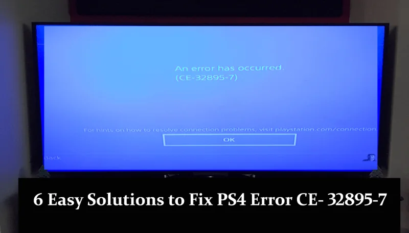 6 простых и быстрых решений для исправления ошибки PS4 CE-32895-7
