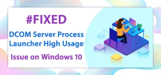 CORRECTIF : Problème dutilisation élevée du lanceur de processus du serveur DCOM sous Windows 10