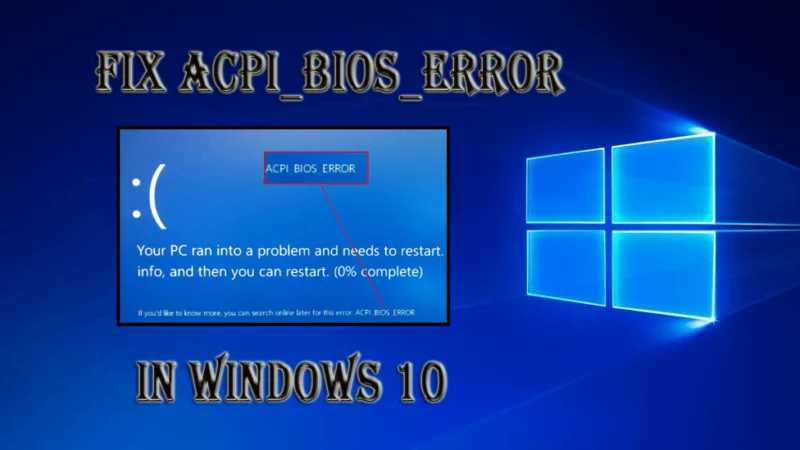 วิธีแก้ไข Acpi_Bios_Error ใน Window 10 [คู่มือฉบับสมบูรณ์]