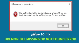 Solucione el error Urlmon.dll faltante o no encontrado en Windows 10