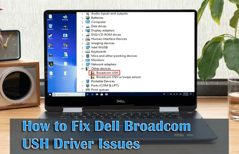 Come risolvere i problemi del driver Dell Broadcom USH