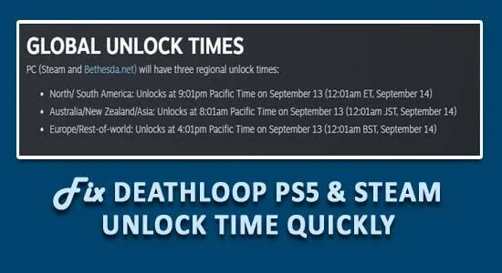 Repare Deathloop PS5 y el tiempo de desbloqueo de Steam rápidamente