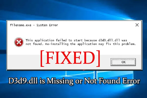 ¿Cómo reparar el error d3d9.dll faltante o no encontrado en Windows 10/8 y 7?