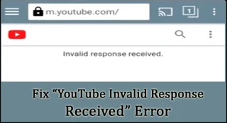 7 truques rápidos para corrigir o erro Resposta inválida do YouTube recebida