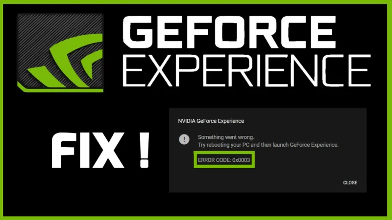 Como corrigir o código de erro NVIDIA GeForce Experience 0x0003 no Windows 10?