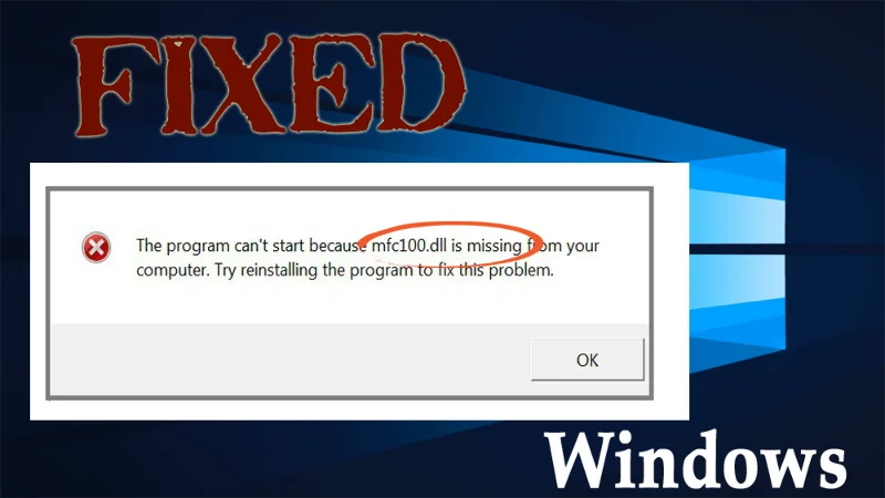 Langkah Lengkap untuk Membetulkan Ralat mfc100.dll pada Windows 10/8.1/8