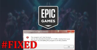 Betulkan Epic Games Launcher api-ms-win-downlevel-kernel32 Ralat Hilang