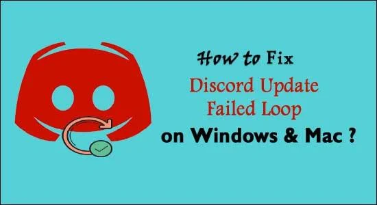 Ralat Gelung Gagal Kemas Kini Discord Windows 10 & Mac [PEMBEBAIKAN DIKEMASKINI]
