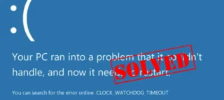 CORREGIDO: Error de tiempo de espera de Watchdog Windows 10 [SOLUCIONES FÁCILES]