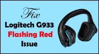 7 façons de résoudre le problème rouge clignotant de Logitech G933