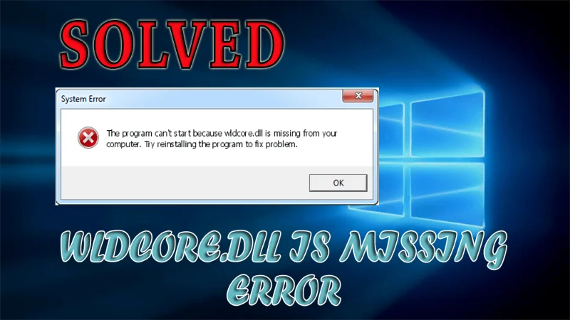 Cara Membetulkan Ralat "Wldcore.dll is Missing" dalam Windows 10 Cara Membetulkan Ralat "Wldcore.dll is Missing" dalam Windows 10