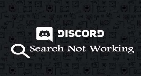 ¿Cómo arreglar la búsqueda de Discord que no funciona?  [Guía paso a paso 2022]