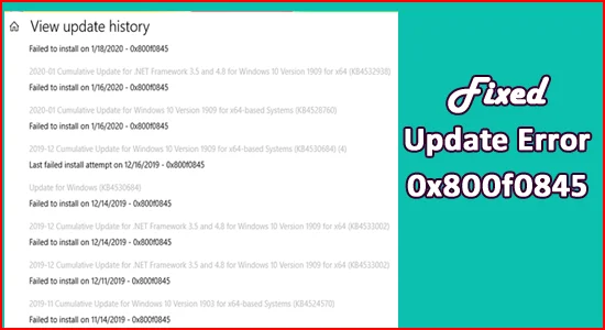 [DIBETUL] Bagaimana Untuk Membetulkan Ralat Kemas Kini Windows 10 0x800f0845?