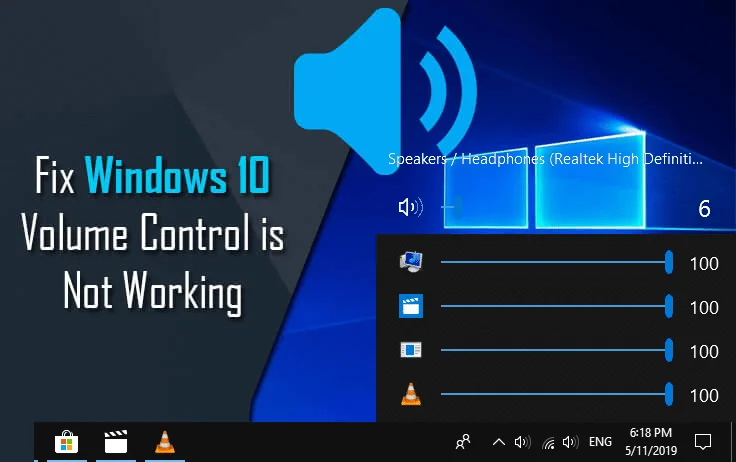 Kawalan Kelantangan Windows 10 Tidak Berfungsi [Panduan Langkah Demi Langkah]