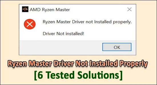 Драйвер AMD Ryzen Master установлен неправильно [6 проверенных решений]