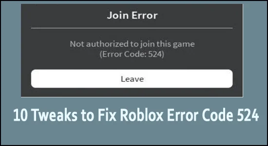 10 Tweak untuk Membetulkan Kod Ralat Roblox 524 |  PANDUAN 2022